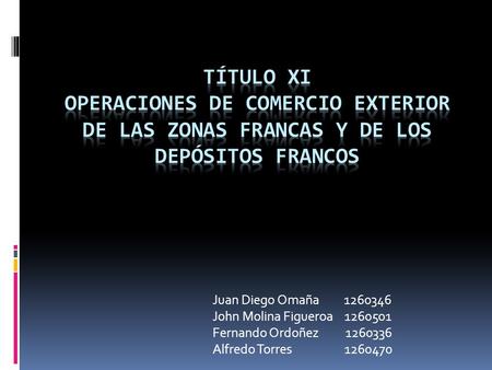 Juan Diego Omaña 1260346 John Molina Figueroa 1260501 Fernando Ordoñez 1260336 Alfredo Torres 1260470.