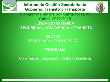 Informe de Gestión Secretaria de Gobierno, Transito y Transporte