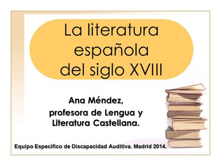 La literatura española del siglo XVIII