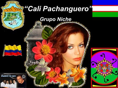 “Cali Pachanguero” Grupo Niche.