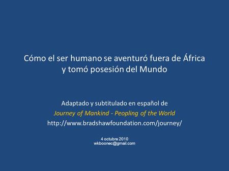 Adaptado y subtitulado en español de