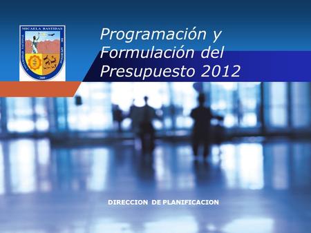 Programación y Formulación del Presupuesto 2012