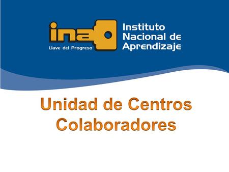 Unidad de Centros Colaboradores.