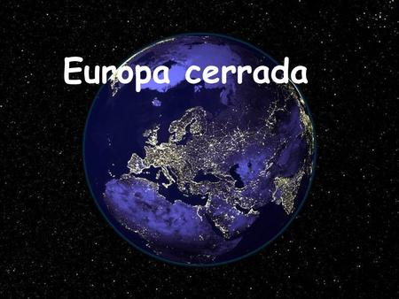 Europa cerrada J.M.A.S. – PORTUAL - 2007.