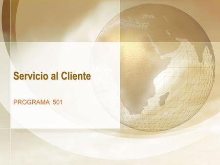 Servicio al Cliente PROGRAMA 501.