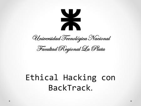 Ethical Hacking con BackTrack.