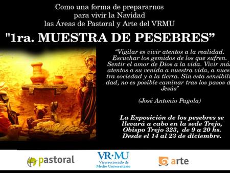 I Muestra de Pesebres UCC. Foyer Auditorio Diego de Torres. Sede Trejo.