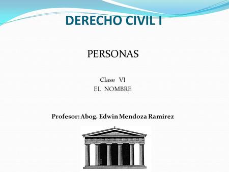 Profesor: Abog. Edwin Mendoza Ramirez