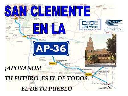 ¡APOYANOS! TU FUTURO,ES EL DE TODOS, EL DE TU PUEBLO.