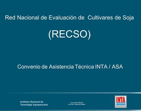 Red Nacional de Evaluación de Cultivares de Soja (RECSO)