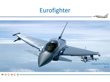 Eurofighter Alejandro Faura 4º A.