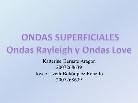 Katterine Bernate Aragón Joyce Lizeth Bohórquez Rengifo