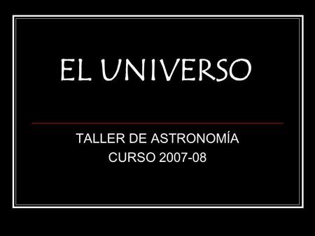 TALLER DE ASTRONOMÍA CURSO