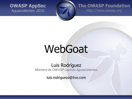 Miembro de OWASP capítulo Aguascalientes