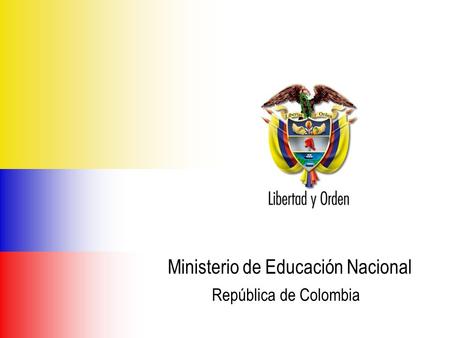 Ministerio de Educación Nacional República de Colombia.