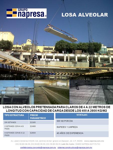 LOSA ALVEOLAR LOSA CON ALVEOLOS PRETENSADA PARA CLAROS DE 4 A 22 METROS DE LONGITUD CON CAPACIDAD DE CARGA DESDE LOS 400 A 2800 KG/M2 TIPO ESTRUCTURA PRECIO.