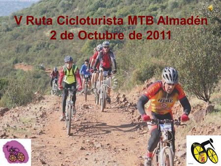 V Ruta Cicloturista MTB Almadén 2 de Octubre de 2011.