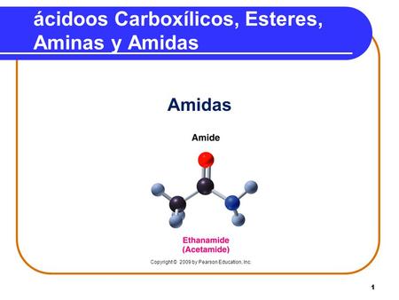 ácidoos Carboxílicos, Esteres, Aminas y Amidas