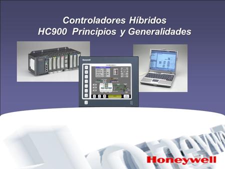 Controladores Híbridos HC900 Principios y Generalidades