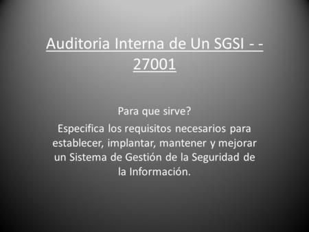 Auditoria Interna de Un SGSI