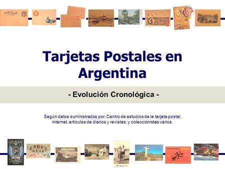Tarjetas Postales en Argentina - Evolución Cronológica -