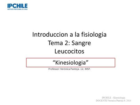 Introduccion a la fisiologia Tema 2: Sangre Leucocitos