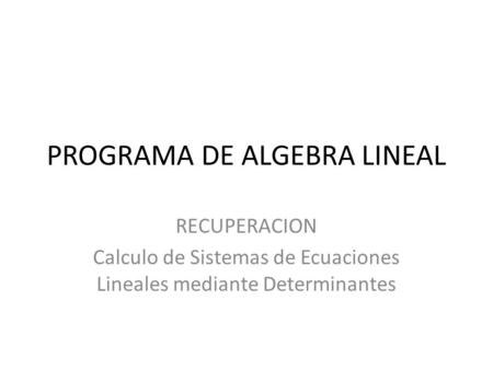 PROGRAMA DE ALGEBRA LINEAL