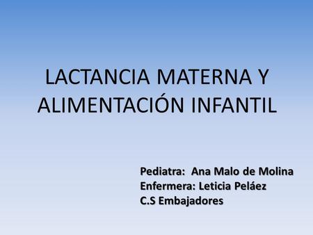LACTANCIA MATERNA Y ALIMENTACIÓN INFANTIL