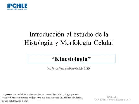 Introducción al estudio de la Histología y Morfología Celular