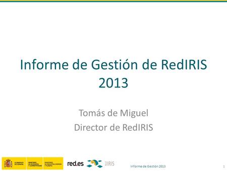 Informe de Gestión de RedIRIS 2013