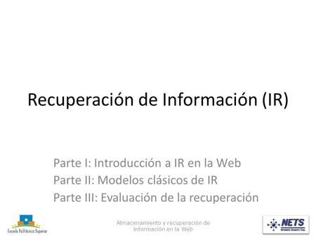 Recuperación de Información (IR)