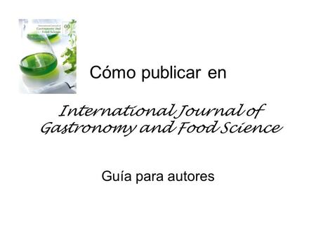Cómo publicar en International Journal of Gastronomy and Food Science