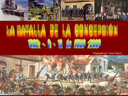 LA BATALLA DE LA CONCEPCIÓN