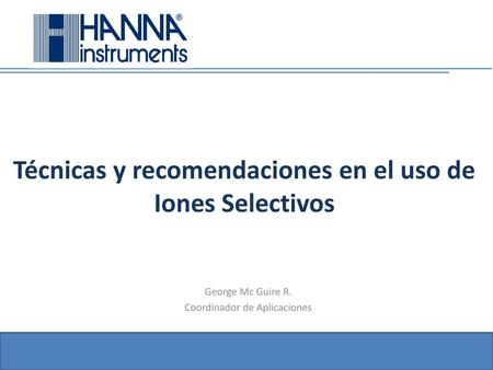 Técnicas y recomendaciones en el uso de Iones Selectivos
