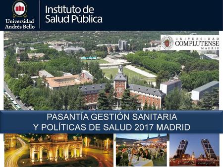 PASANTÍA GESTIÓN SANITARIA Y POLÍTICAS DE SALUD 2017 MADRID