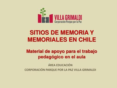 SITIOS DE MEMORIA Y MEMORIALES EN CHILE