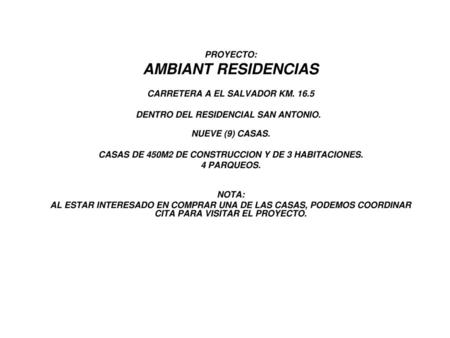 AMBIANT RESIDENCIAS PROYECTO: CARRETERA A EL SALVADOR KM. 16.5