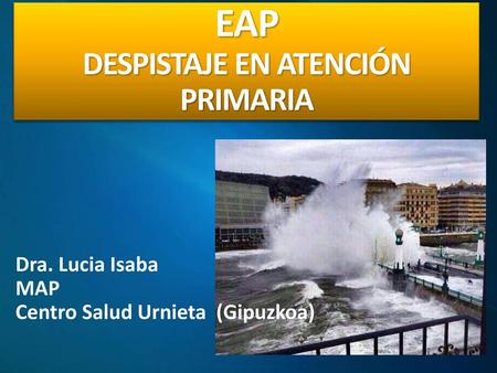 EAP DESPISTAJE EN ATENCIÓN PRIMARIA