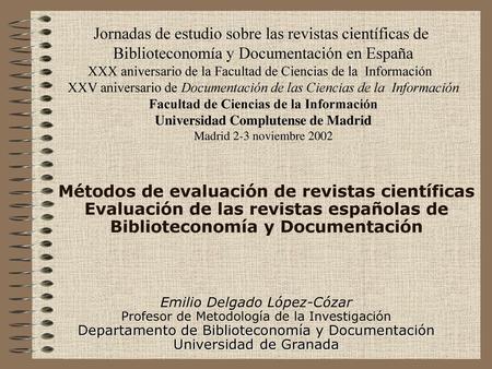 Jornadas de estudio sobre las revistas científicas de