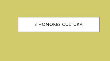 3 honores cultura.
