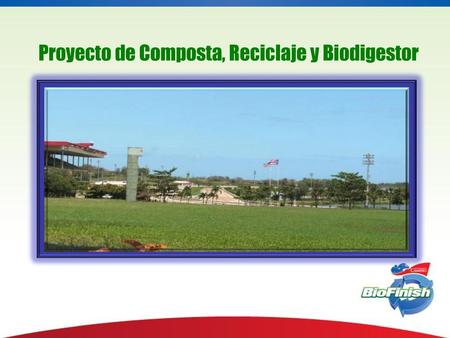 Proyecto de Composta, Reciclaje y Biodigestor
