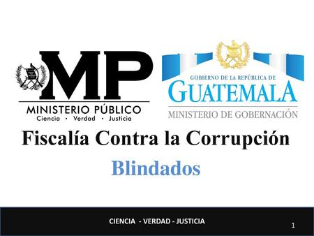 Fiscalía Contra la Corrupción Blindados