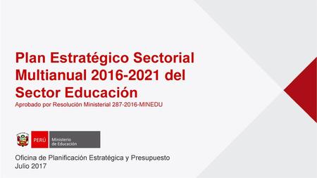 Plan Estratégico Sectorial Multianual del Sector Educación