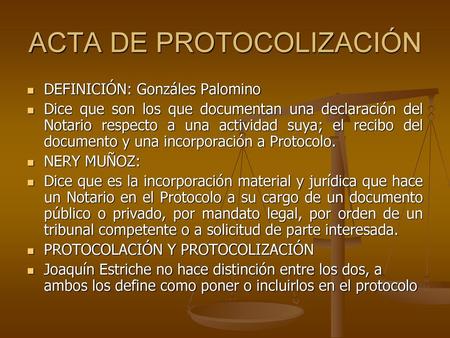 ACTA DE PROTOCOLIZACIÓN