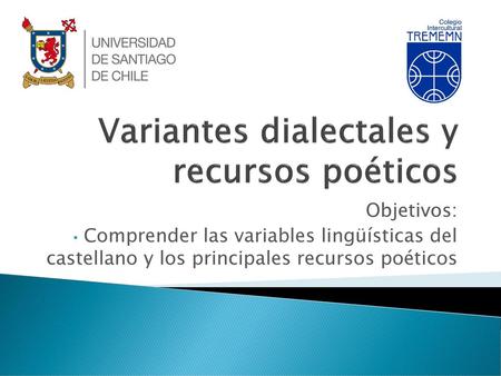 Variantes dialectales y recursos poéticos