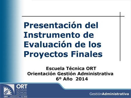 Presentación del Instrumento de Evaluación de los Proyectos Finales