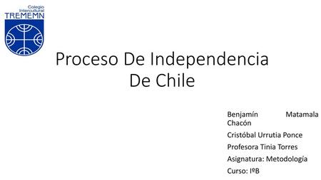 Proceso De Independencia De Chile