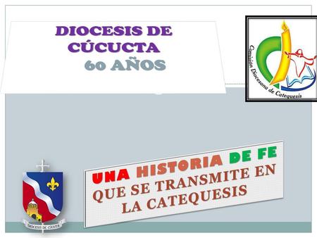 DIOCESIS DE CÚCUCTA 60 AÑOS