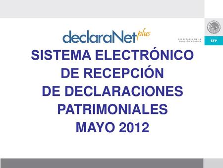 SISTEMA ELECTRÓNICO DE RECEPCIÓN DE DECLARACIONES PATRIMONIALES
