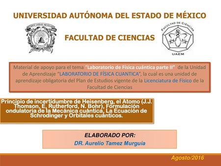 UNIVERSIDAD AUTÓNOMA DEL ESTADO DE MÉXICO DR. Aurelio Tamez Murguía
